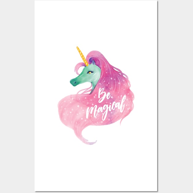 Be Magical Unicorn with Pink Mane Wall Art by SandiTyche